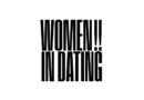 Tickets Are Available For The Women In Dating Interactive Workshop
